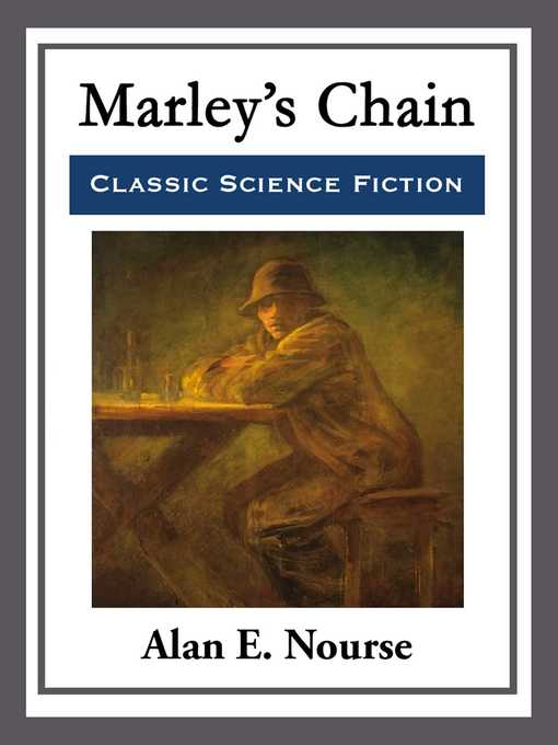 Title details for Marley's Chain by Alan E. Nourse - Wait list